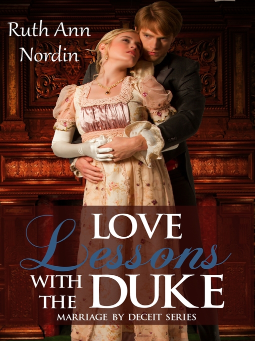 Title details for Love Lessons With the Duke by Ruth Ann Nordin - Available